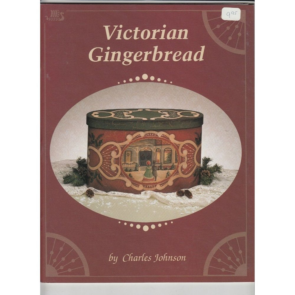 Victorian Gingerbread by Charles Johnson Decorative Tole Painting Book